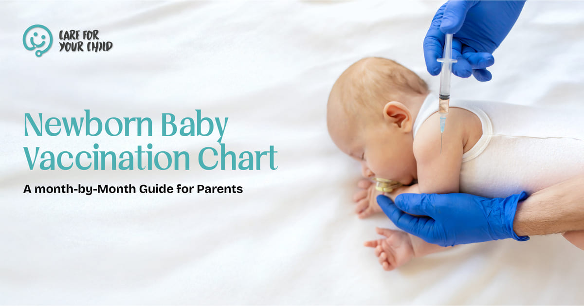 Essential Newborn Vaccination Chart: A Month-by-Month Immunisation Guide for Parents