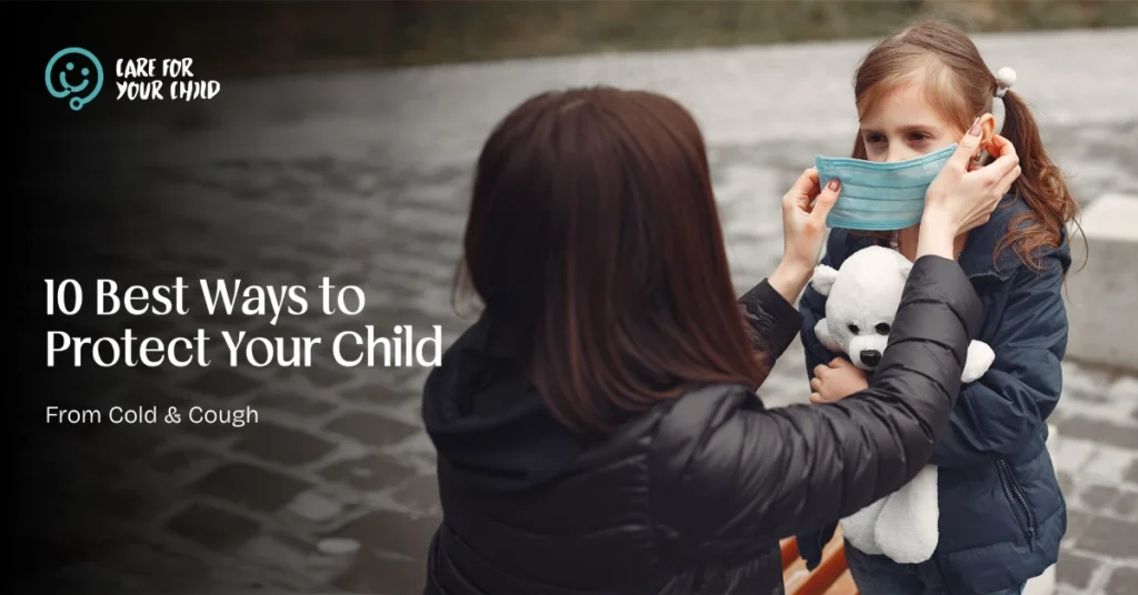 Tips to protect a child from cold and cough