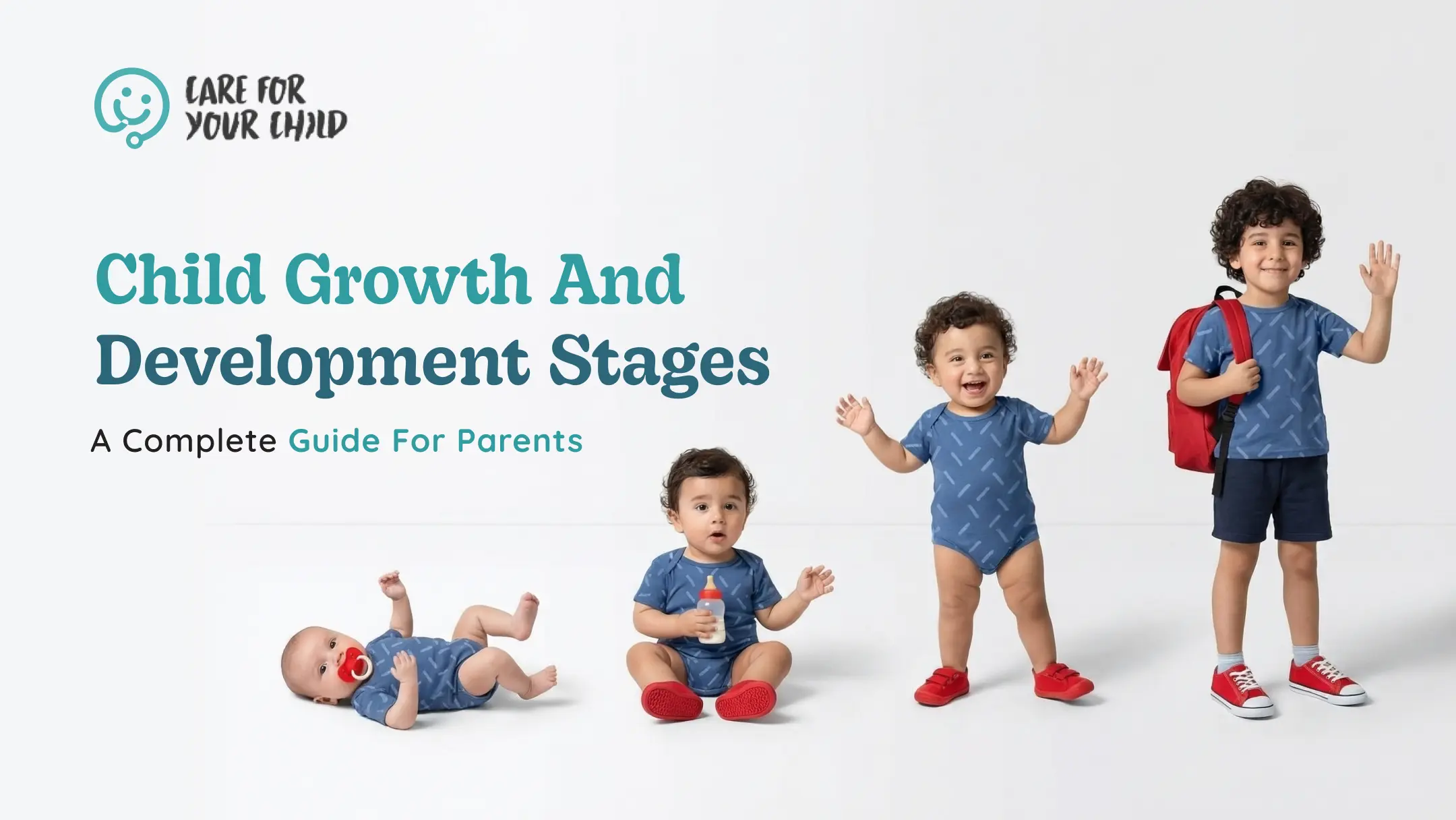 Child Growth and Development Stages: A Complete Guide for Parents